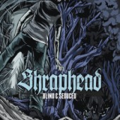 Shraphead : Blind & Seduced