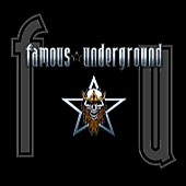 Famous Underground