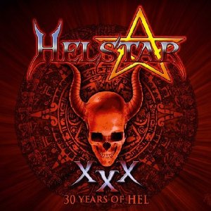 Helstar - 30 Years Of Hel