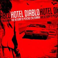 Hotel Diablo The Return to Psycho California