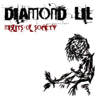 Diamond Lil | Misfits of Society | http://hardrockhaven.net/online