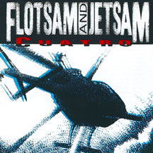Flotsam and Jetsam - Cuarto
