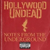 Hollywood Undead - Notes From The Underground
