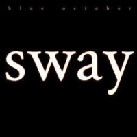 Blue October Sway