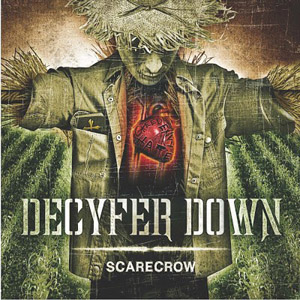 Decyfer Down, Scarecrow, CD Review, Christian Hard Rock, Post-Grunge, Fair Trade Services