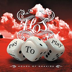 House of Shakira – Pay to Play