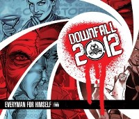Downfall 2012 Every Man For Himself Issue Two