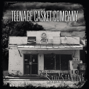 Teenage Casket Company Still Standing