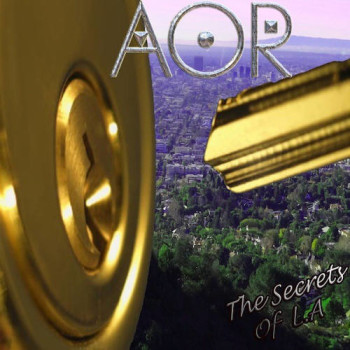 AOR The Secrets Of LA