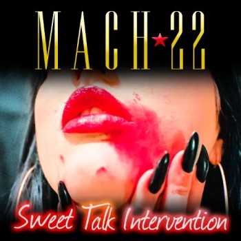 MACH22 Sweet Talk Introduction