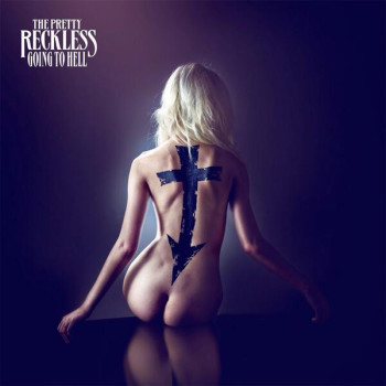 The Pretty Reckless Going to Hell