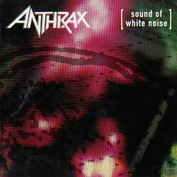 Anthrax - Sound of White Noise