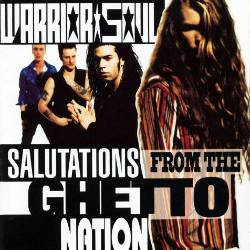 Warrior_Soul-Salutations_From_The_Ghetto_Nation-Frontal