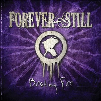 forever still breaking free