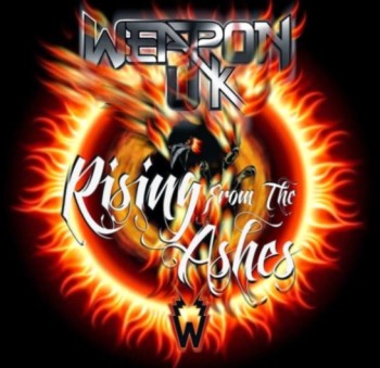 weapon uk rising from the ashes