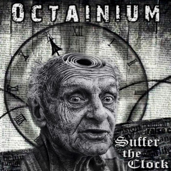 Octainium Suffer the Clock