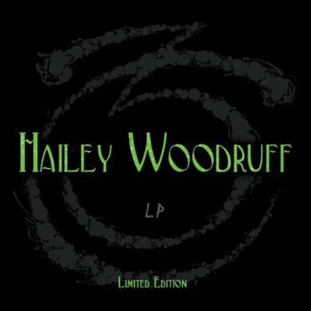 Hailey Woodruff LP