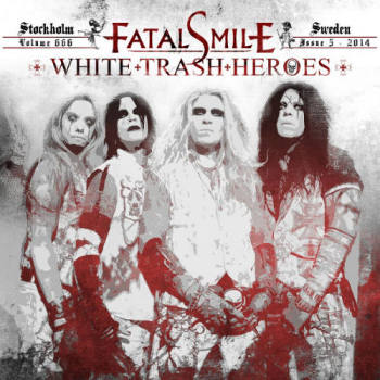 Fatal Smile White Trash Heroes