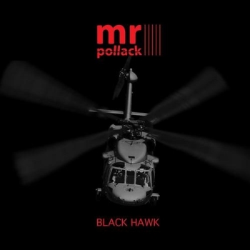 Mr Pollack Black Hawk