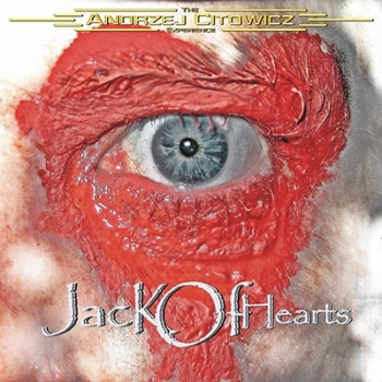 The Andrzej Citowicz Experience Jack Of Hearts