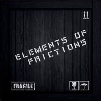 Elements-Of-Frictions-Fragile1.jpg