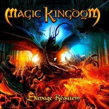 Magic Kingdom | Savage Requiem CD Review - hardrockhaven.net