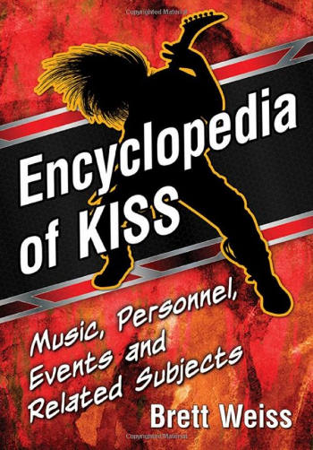Brett Weiss Encyclopedia of KISS