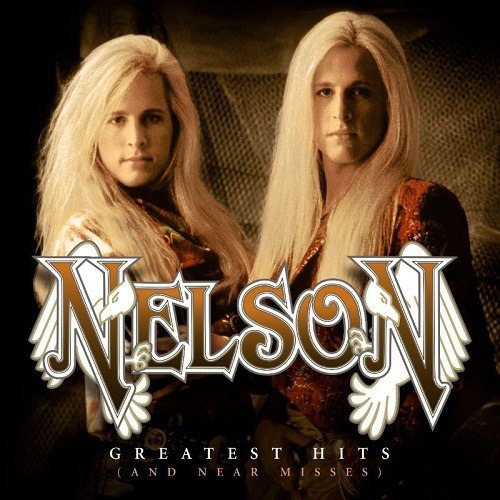 NELSON GREATEST HITS (AND NEAR MISSES) SET FOR RELEASE ON JULY 8 VIA ...